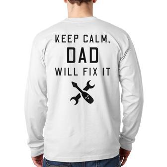 Keep Calm Dad Will Fix It For Fathers Day [Tools] Back Print Long Sleeve T-shirt | Mazezy